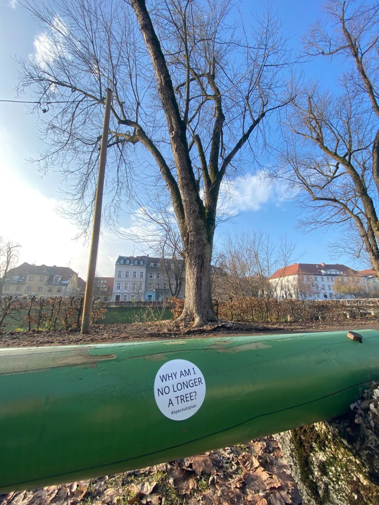 Why am I no longer a tree? Sticker in the streets of Slovenia, 2022 © by @Space_Utopian (Slovenia).